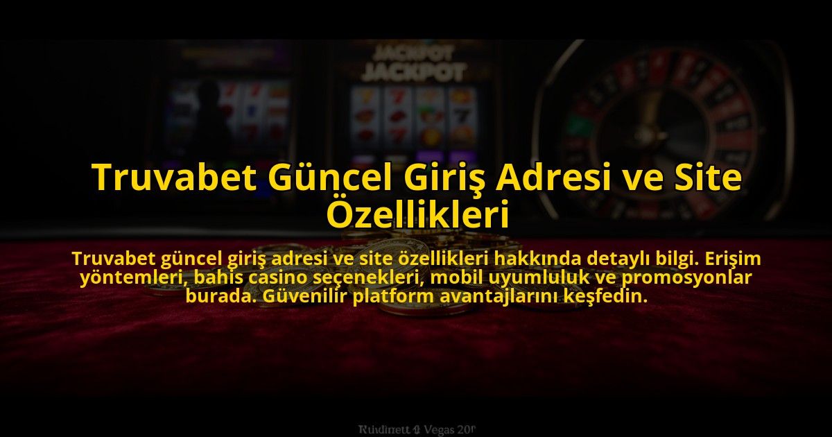 Truvabet-Guncel-Giris-Adresi-ve-Site-Ozellikleri-overlay-1773702193.jpg